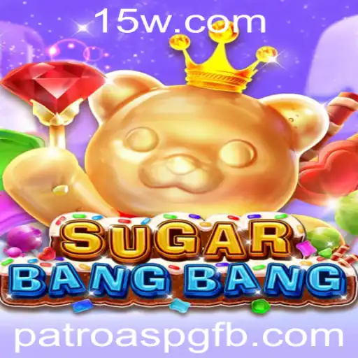 Descubra o Mundo Emoionante do Jogo SUGARBANGBANG